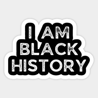 I am black history, Black History Sticker